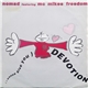 Nomad Featuring MC Mikee Freedom - (I Wanna Give You) Devotion